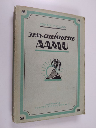 Romain Rolland : Jean-Christophe 2 : Aamu