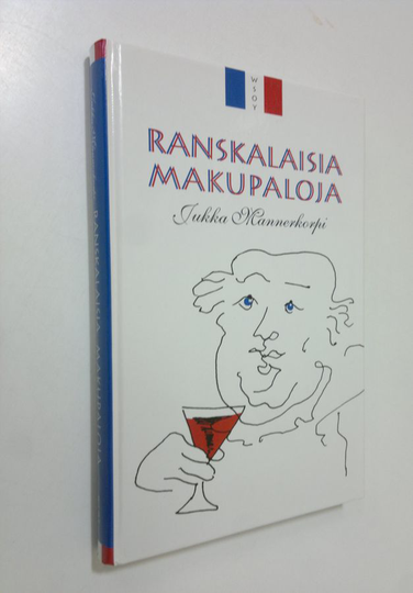 Jukka Mannerkorpi : Ranskalaisia makupaloja
