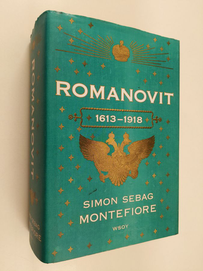 Simon Sebag Montefiore : Romanovit : 1613-1918