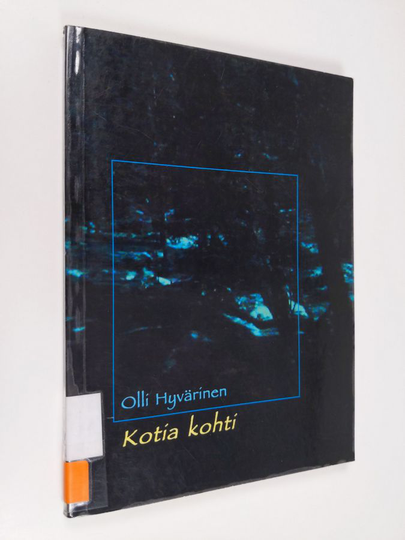 Olli Hyvärinen : Kotia kohti