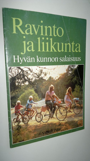 Ravinto ja liikunta : hyvän kunnon salaisuus