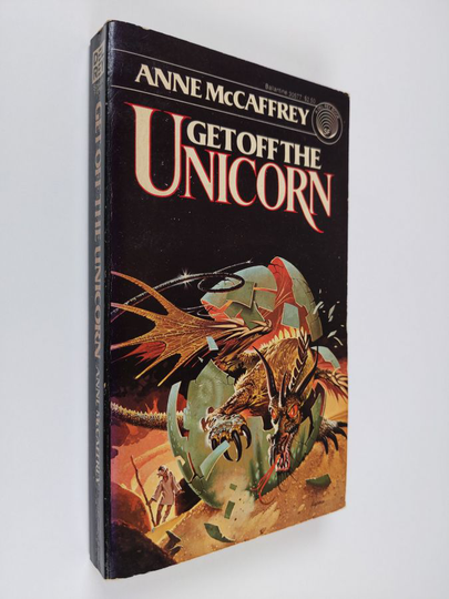 Anne McCaffrey : Get off the Unicorn