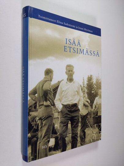 Elina Sadeniemi ym. : Isää etsimässä