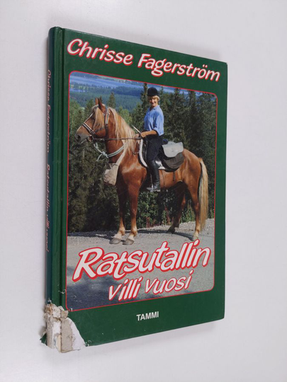 Chrisse Fagerström : Ratsutallin villi vuosi