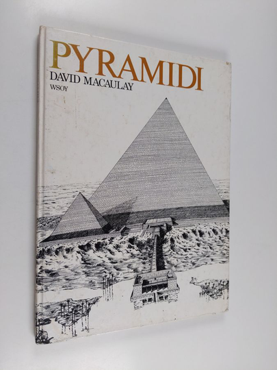 David Macaulay : Pyramidi