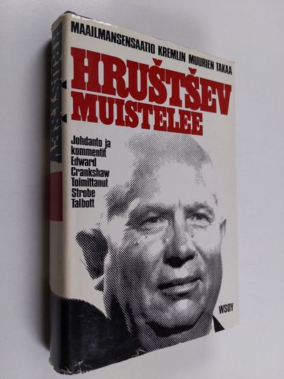 N. S Hrustsev : Hrustsev muistelee