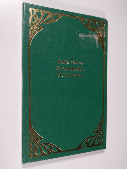 Kahlil Gibran : Profeetan puutarha
