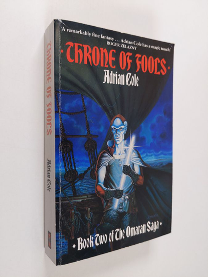 Adrian Cole : Throne of fools