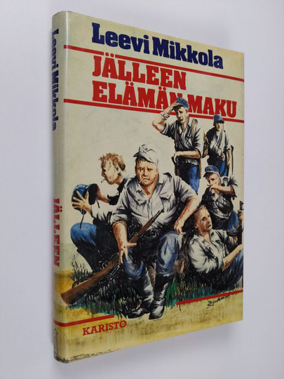 Leevi Mikkola : Jälleen elämän maku