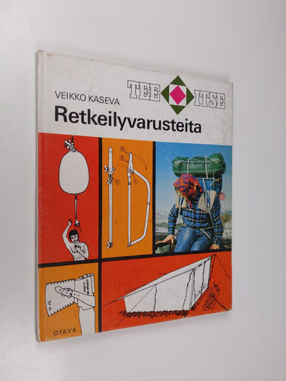 Veikko Kaseva : Retkeilyvarusteita
