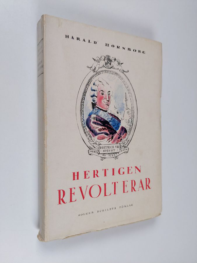 Harald Hornborg : Hertigen revolterar