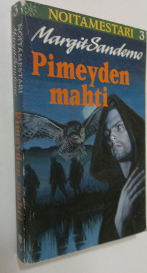 Margit Sandemo : Noitamestari 3 : Pimeyden mahti