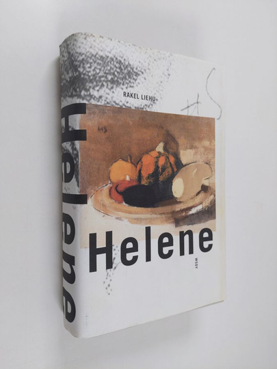 Rakel Liehu : Helene