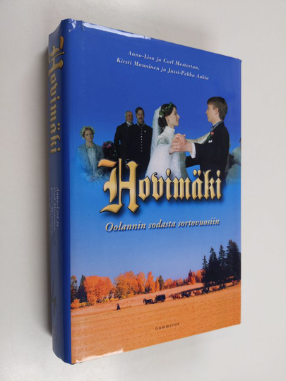 Hovimäki Oolannin sodasta sortovuosiin