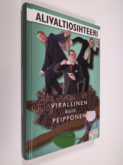 Simo Frangen : Alivaltiosihteeri : virallinen kuin peipponen : virka-aikainen lintu madon löytää 2008-2009
