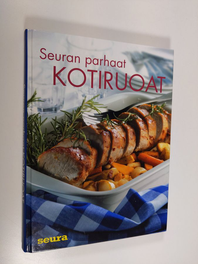 Sirkka Hirvonen : Seuran parhaat kotiruoat