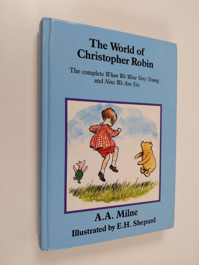 A. A. Milne : The world of Christopher Robin