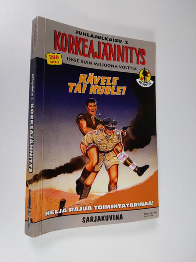 Korkeajännitys 1E/2013 : Kävele tai kuole!