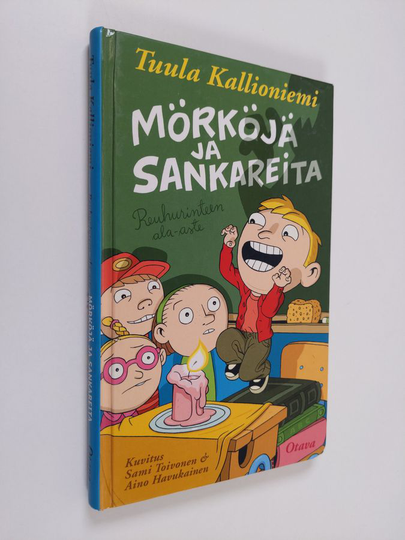 Tuula Kallioniemi : Mörköjä ja sankareita : Reuhurinteen ala-aste