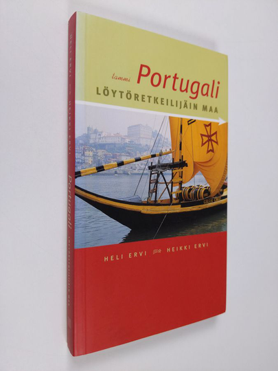 Heli Ervi : Portugali : löytöretkeilijäin maa