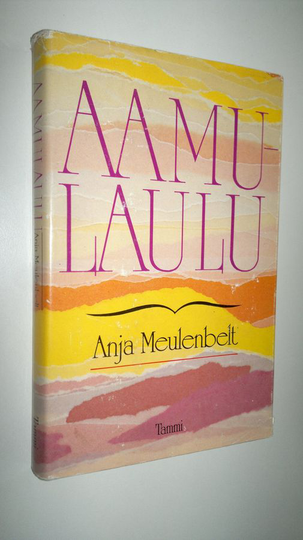 Anja Meulenbelt : Aamulaulu