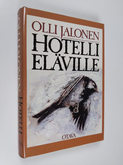 Olli Jalonen : Hotelli eläville