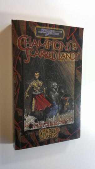Sword and Sorcery Studios : Champions of the Scarred Lands : Scarred Lands - Sword & Sorcery