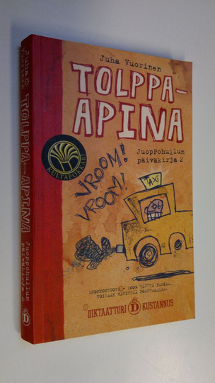 Juha Vuorinen : Juoppohullun päiväkirja Toinen osa, Tolppa-apina