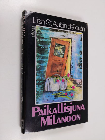 Lisa St. Aubin de Teran : Paikallisjuna Milanoon