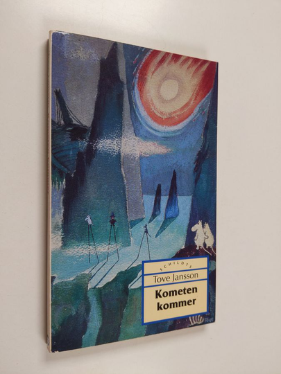 Tove Jansson : Kometen kommer