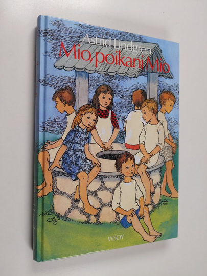 Astrid Lindgren : Mio, poikani Mio
