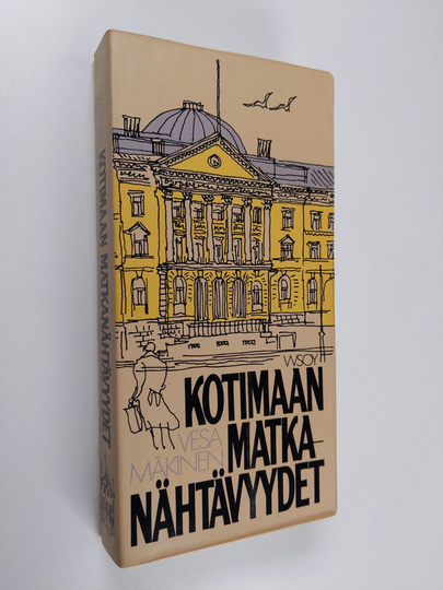 Vesa Mäkinen : Kotimaan matkanähtävyydet ja Suomen matkailun pääkohteet kuntien mukaan : 1420 käyntikohdetta ja nähtävyysmuistio