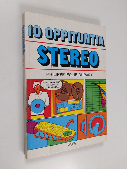 Philippe Folie-Dupart : Stereo : (10 oppituntia)