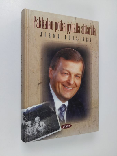 Jorma Kuusinen : Pakkalan poika pyhällä alttarilla