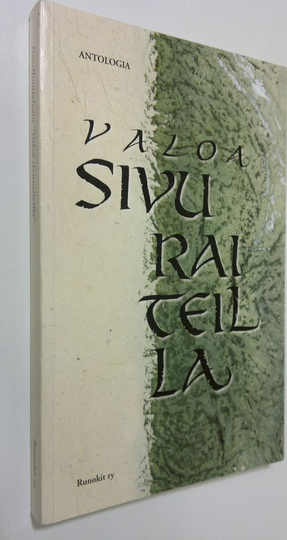 Sirpa Honkameri (toim.) : Valoa sivuraiteilla