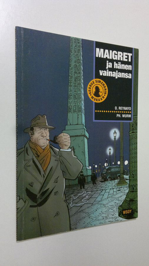 Odile Reynayd : Maigret ja hänen vainajansa