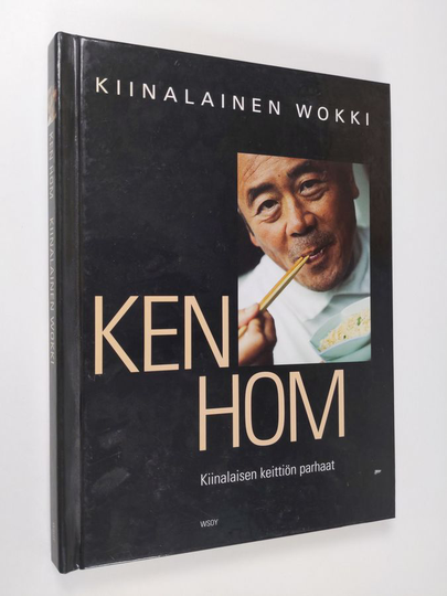 Ken Hom : Kiinalainen wokki : kiinalaisen keittiön parhaat