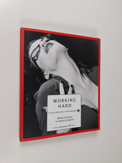 Working hard : Storie di sesso in orario di lavoro