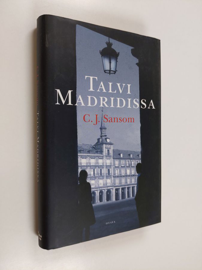 C. J. Sansom : Talvi Madridissa