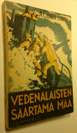 Arthur Conan Doyle : Vedenalaisten saartama maa ja muita jännityskertomuksia