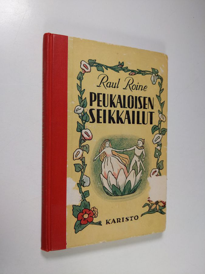 Raul Roine : Peukaloisen seikkailut : satu