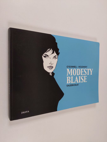 Peter O'Donnell : Modesty Blaise Kaleeriorjat