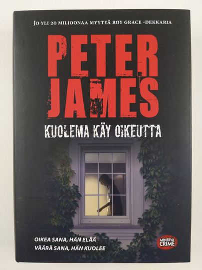 Peter James : Kuolema käy oikeutta