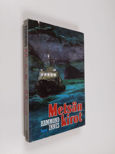 Hammond Innes : Metsän kirot