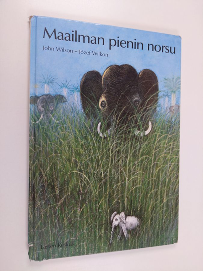 Jozef Wilkonym. : Maailman pienin norsu
