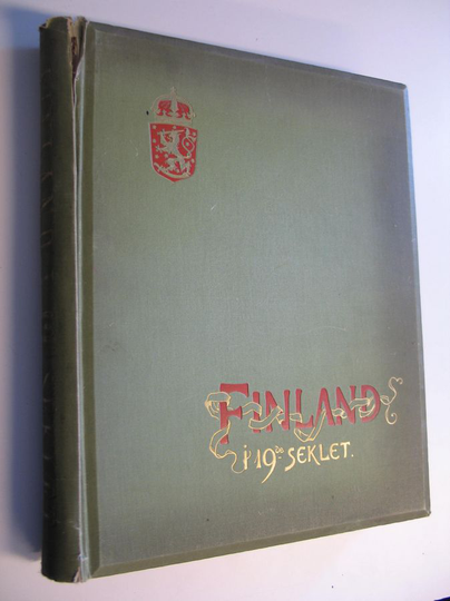 C. G. (toim.) ym. Estlander : Finland i 19:de seklet framstäldt i ord och bild af finska skriftställare och konstnärer