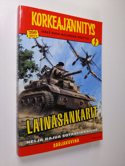 Korkeajännitys 6/2007 : Lainasankarit