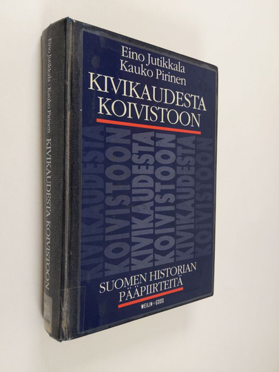 Eino Jutikkala : Kivikaudesta Koivistoon : Suomen historian pääpiirteitä