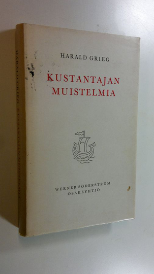 Harald Grieg : Kustantajan muistelmia
