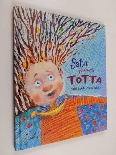 Katri Tapola : Satu joka oli totta
